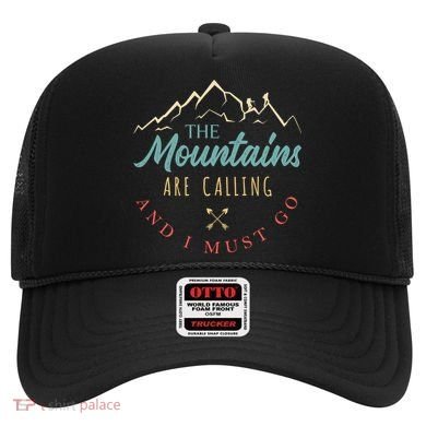 The Mountains Are Calling And I Must Go Gift Camping Gift Hat