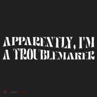 Trouble Maker Apparently IM A Troublemaker Women's Sweatshirt thumb 2