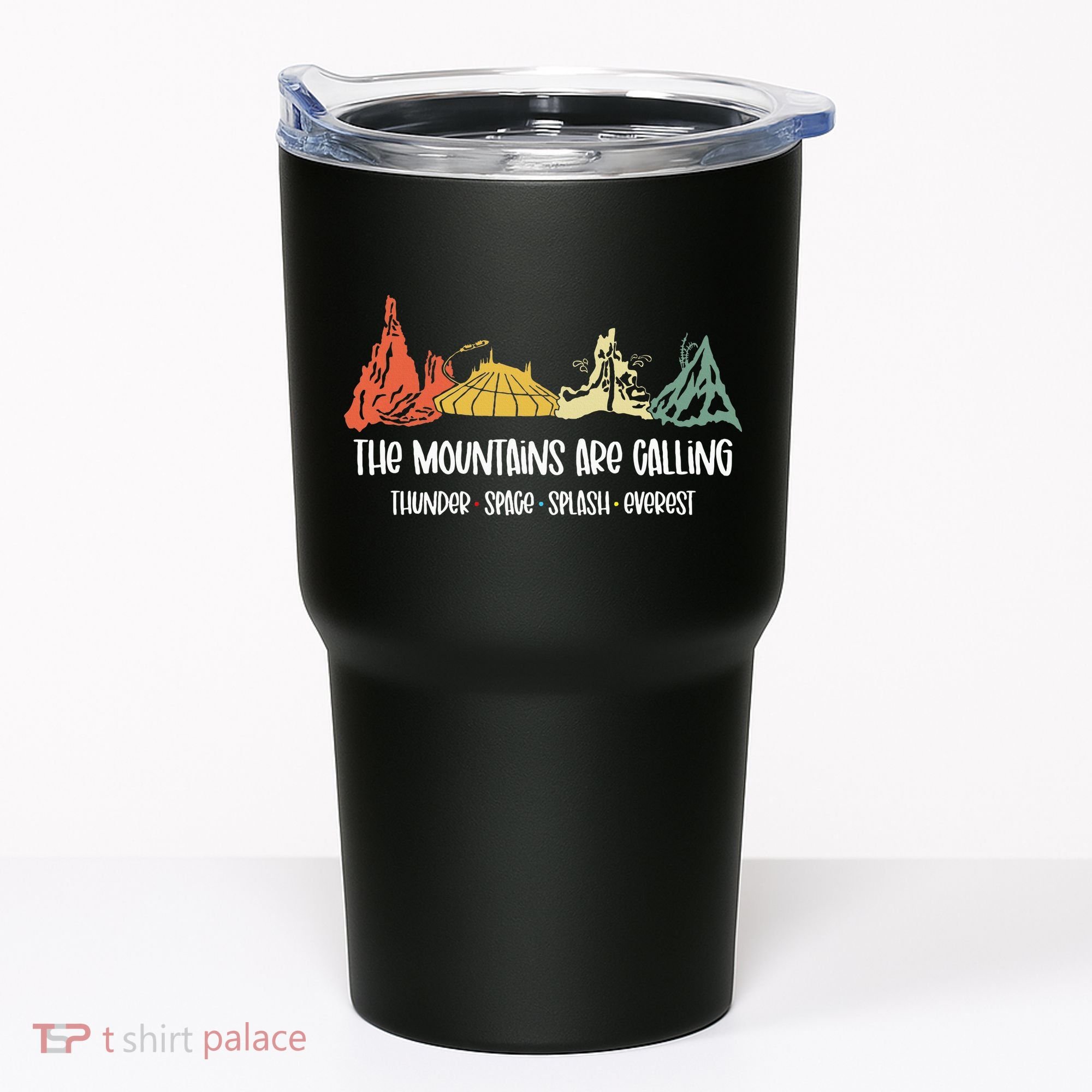 The Mountains Are Calling Space Splash Thunder Everest Tumbler