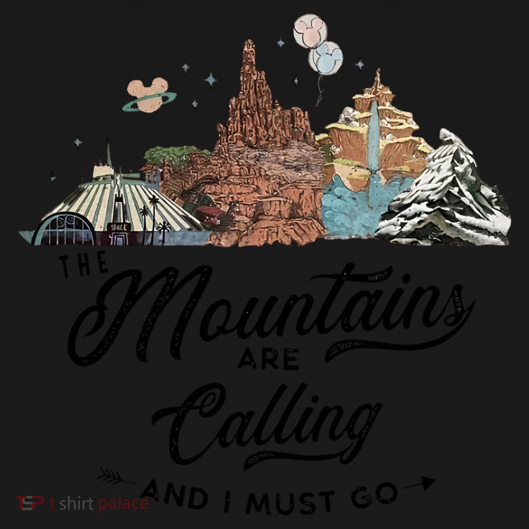 The Mountains Are Calling And I Must Go Rides Space Thunder Splash Adventure Backpack