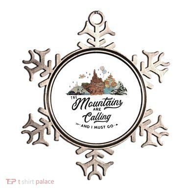 The Mountains Are Calling And I Must Go Rides Space Thunder Splash Adventure Ornament