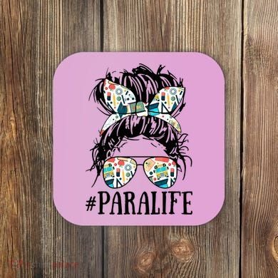 Teacher Messy Bun Paraprofessional Life Coaster