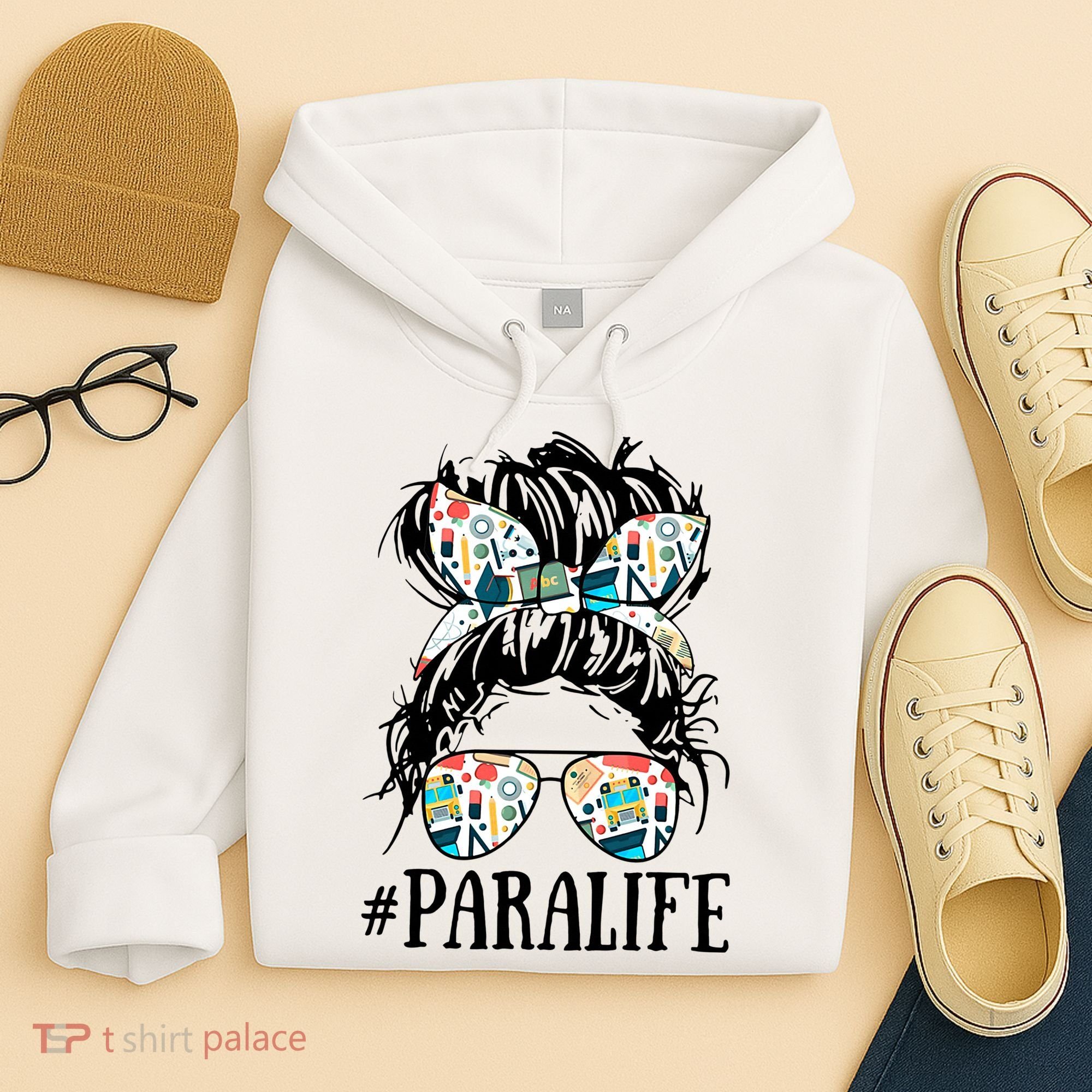 Teacher Messy Bun Paraprofessional Life Hoodie