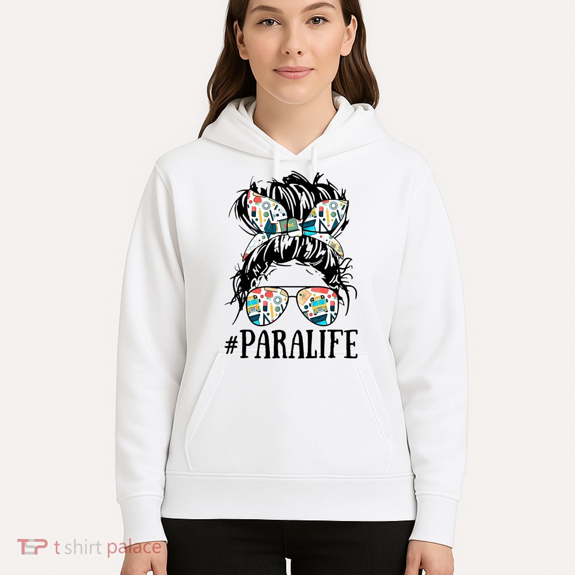 Teacher Messy Bun Paraprofessional Life Hoodie