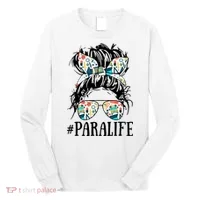 Teacher Messy Bun Paraprofessional Life Long Sleeve Shirt thumb 0