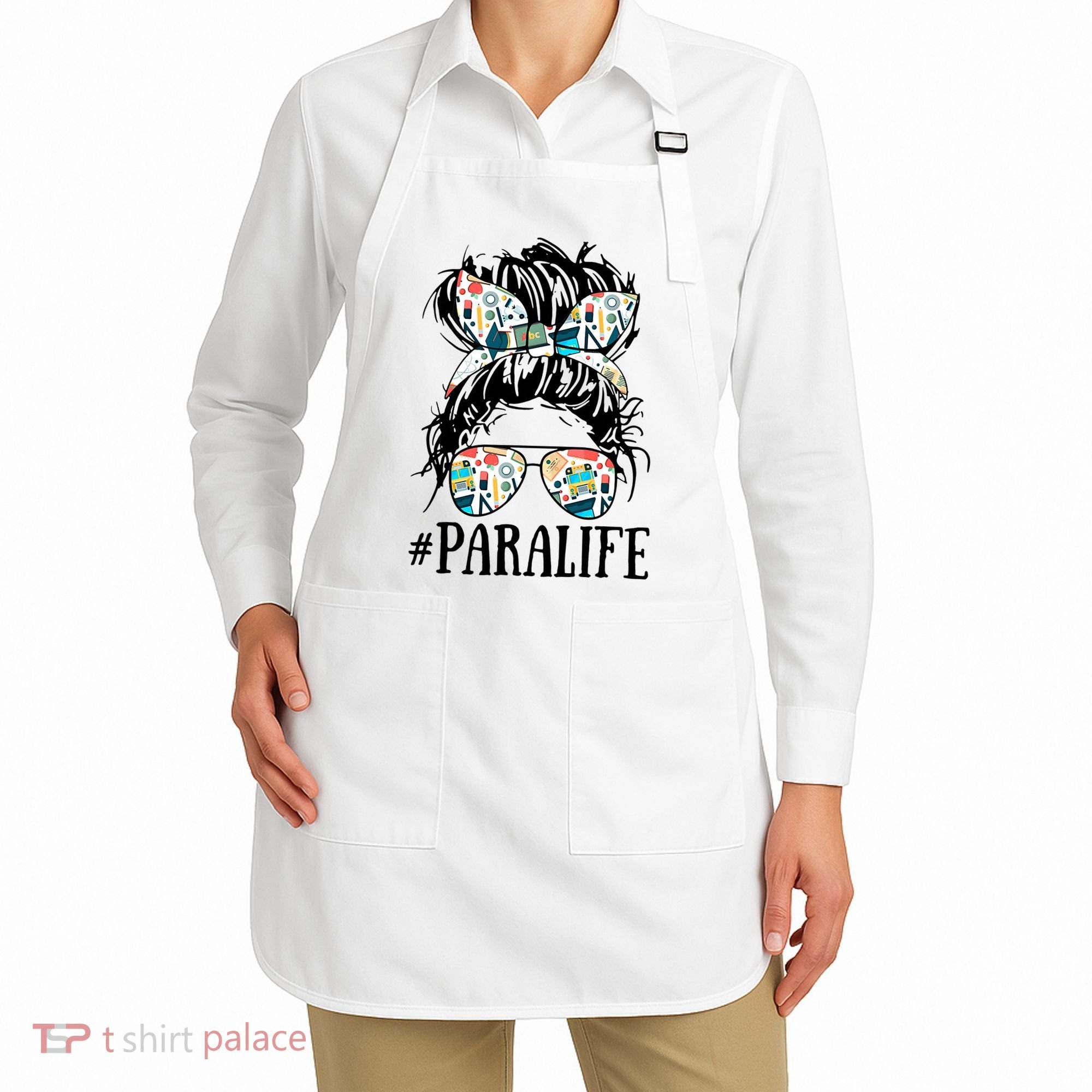 Teacher Messy Bun Paraprofessional Life Apron