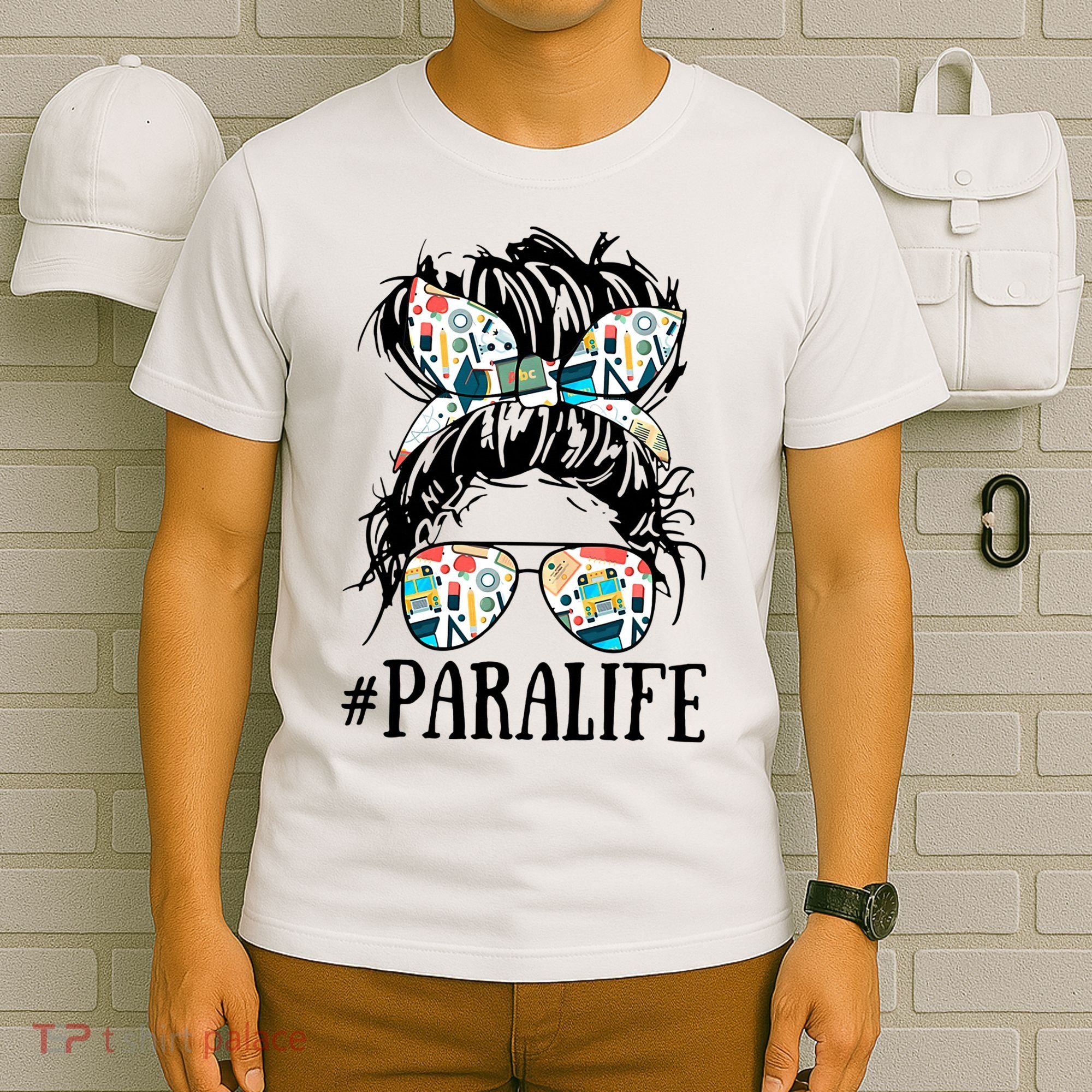 Teacher Messy Bun Paraprofessional Life T-Shirt