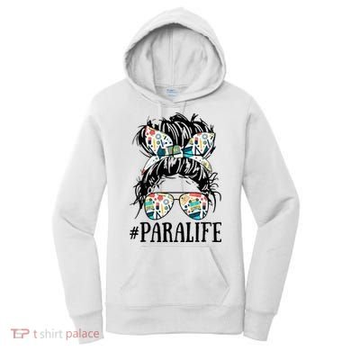 Teacher Messy Bun Paraprofessional Life Women's Hoodie