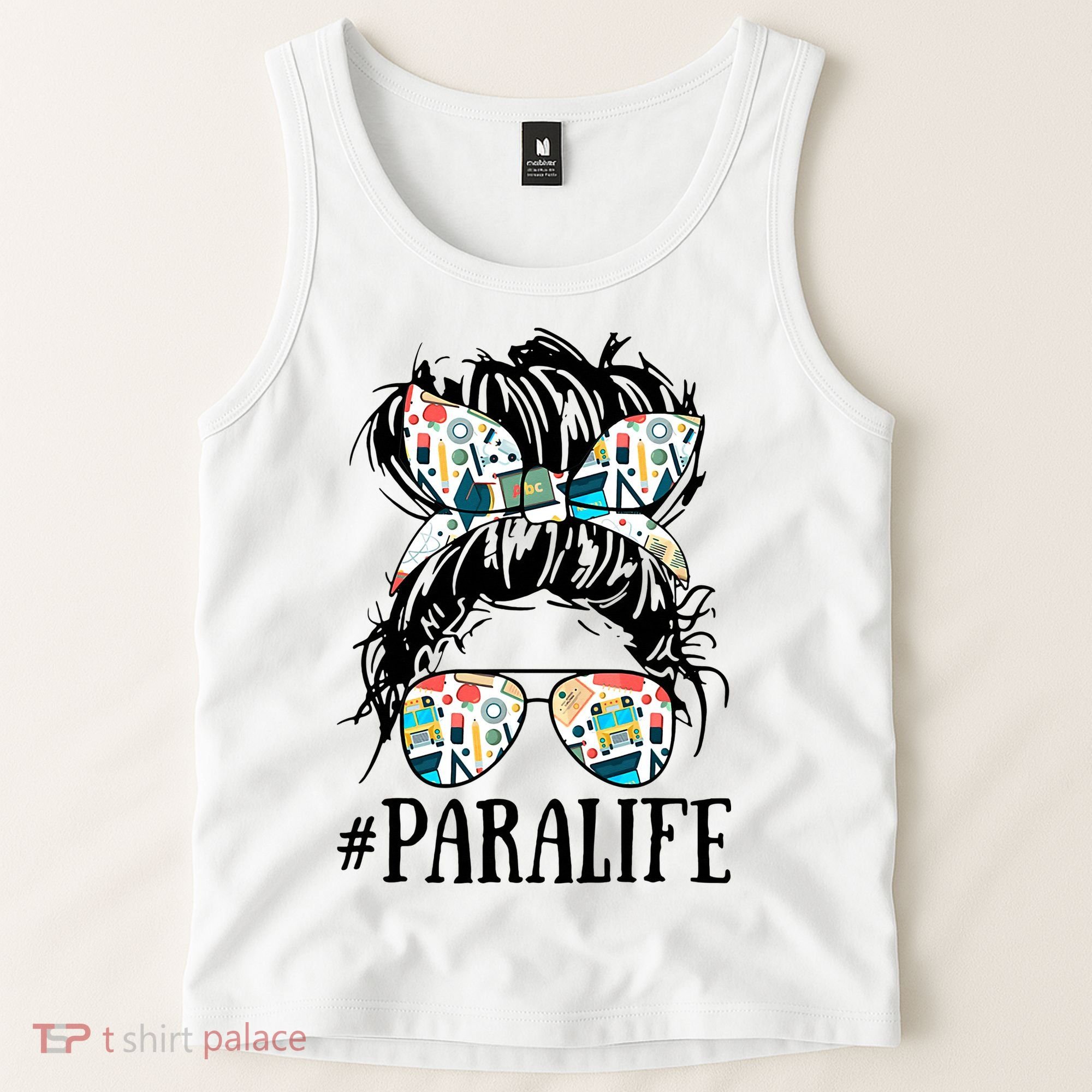 Teacher Messy Bun Paraprofessional Life Tank Top