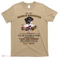 To My Badass Daughter If Fate Whispers To You You ... Dad T-Shirt thumb 0
