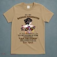 To My Badass Daughter If Fate Whispers To You You ... Dad T-Shirt thumb 5