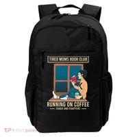 Tired Moms Book Club Coffee Chaos Chapters Funny Backpack thumb 0