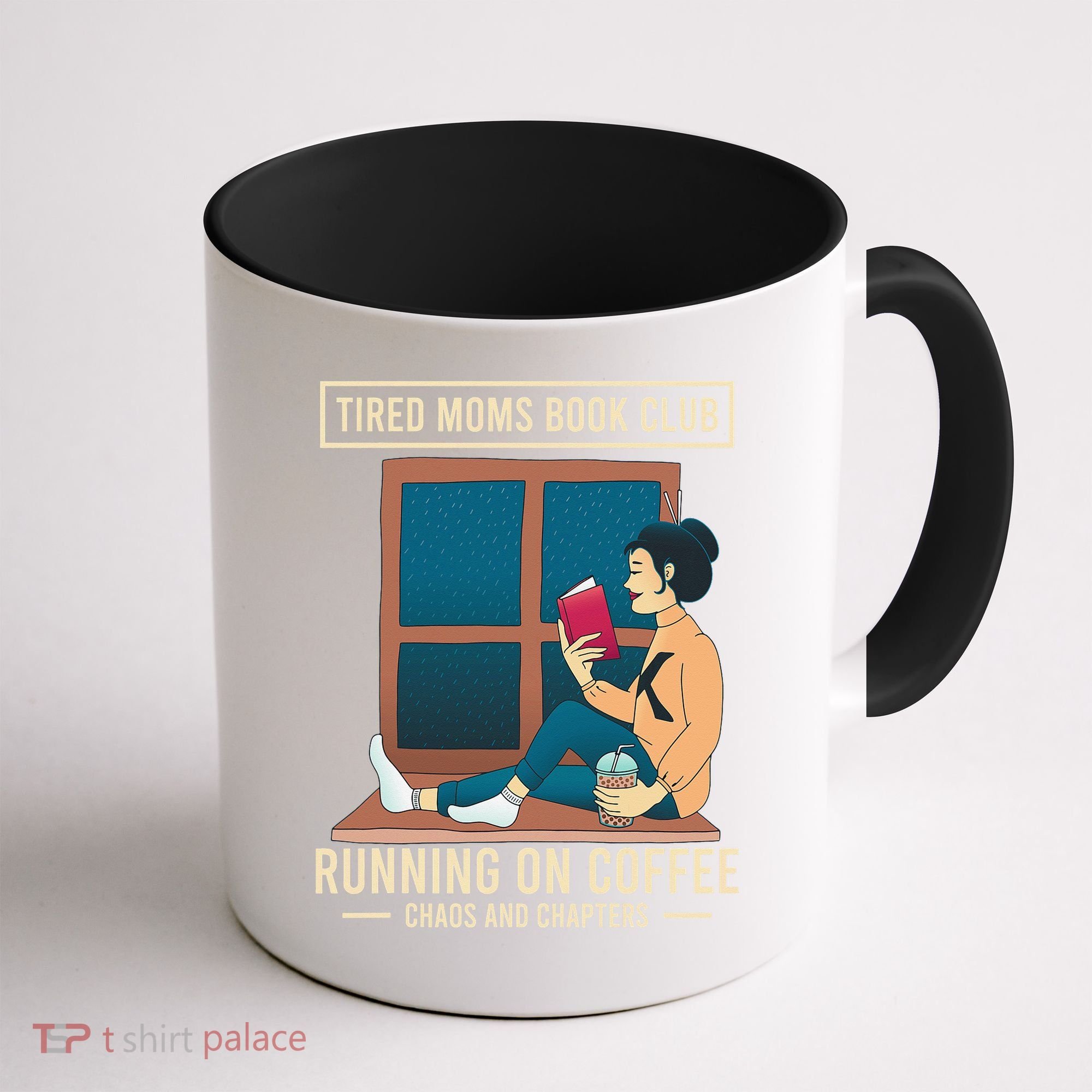 Tired Moms Book Club Coffee Chaos Chapters Funny Coffee Mug