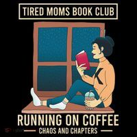 Tired Moms Book Club Coffee Chaos Chapters Funny Coffee Mug thumb 5
