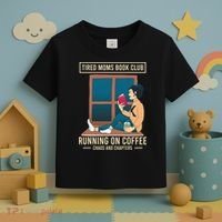 Tired Moms Book Club Coffee Chaos Chapters Funny Toddler T-Shirt thumb 3