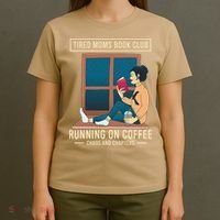 Tired Moms Book Club Coffee Chaos Chapters Funny T-Shirt thumb 4