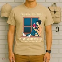 Tired Moms Book Club Coffee Chaos Chapters Funny T-Shirt thumb 6