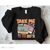 Take Me Back To The 90s Sweatshirt thumb 2