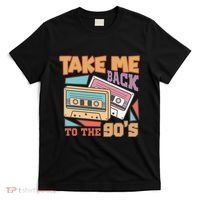 Take Me Back To The 90s T-Shirt thumb 0