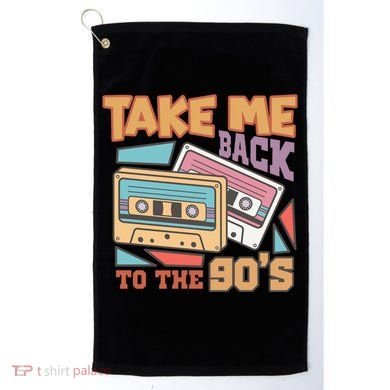 Take Me Back To The 90s Golf Towel