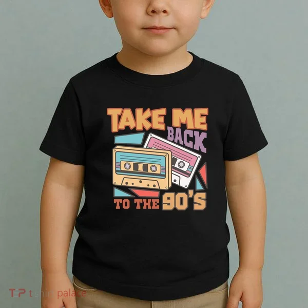 Take Me Back To The 90s Toddler T-Shirt
