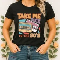 Take Me Back To The 90s Women's T-Shirt thumb 2