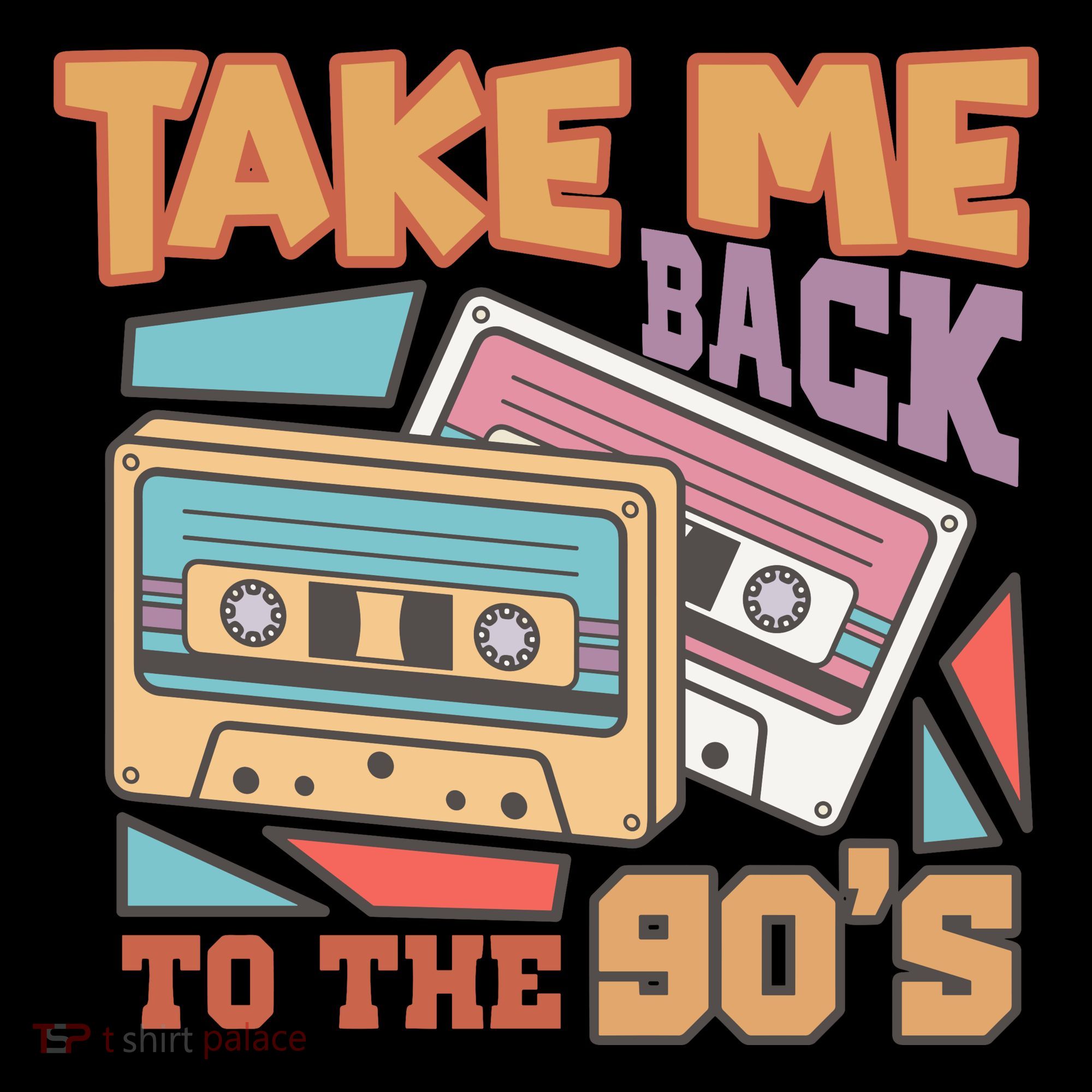 Take Me Back To The 90s Women's T-Shirt