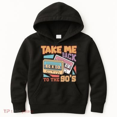 Take Me Back To The 90s Kids Hoodie
