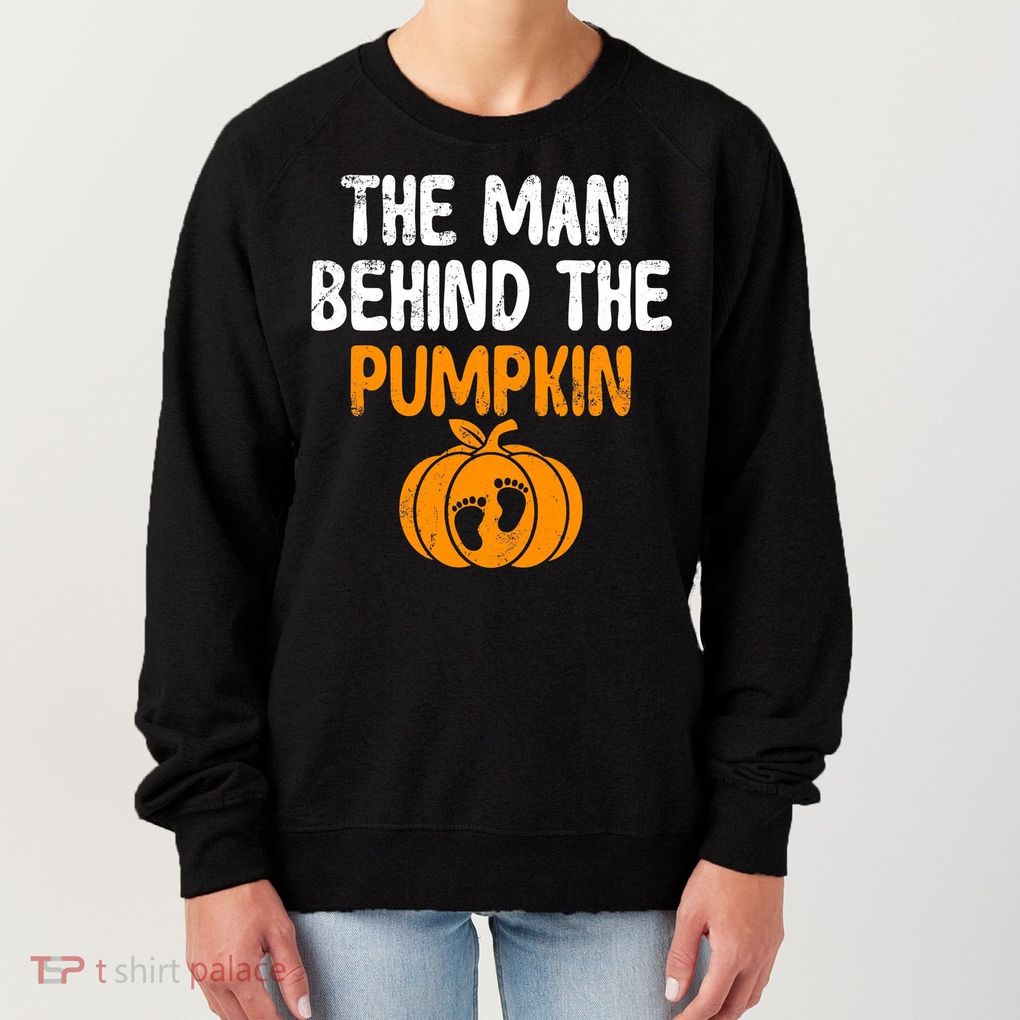 The Man Behind The Pumpkin Pregnancy Halloween Women's Sweatshirt