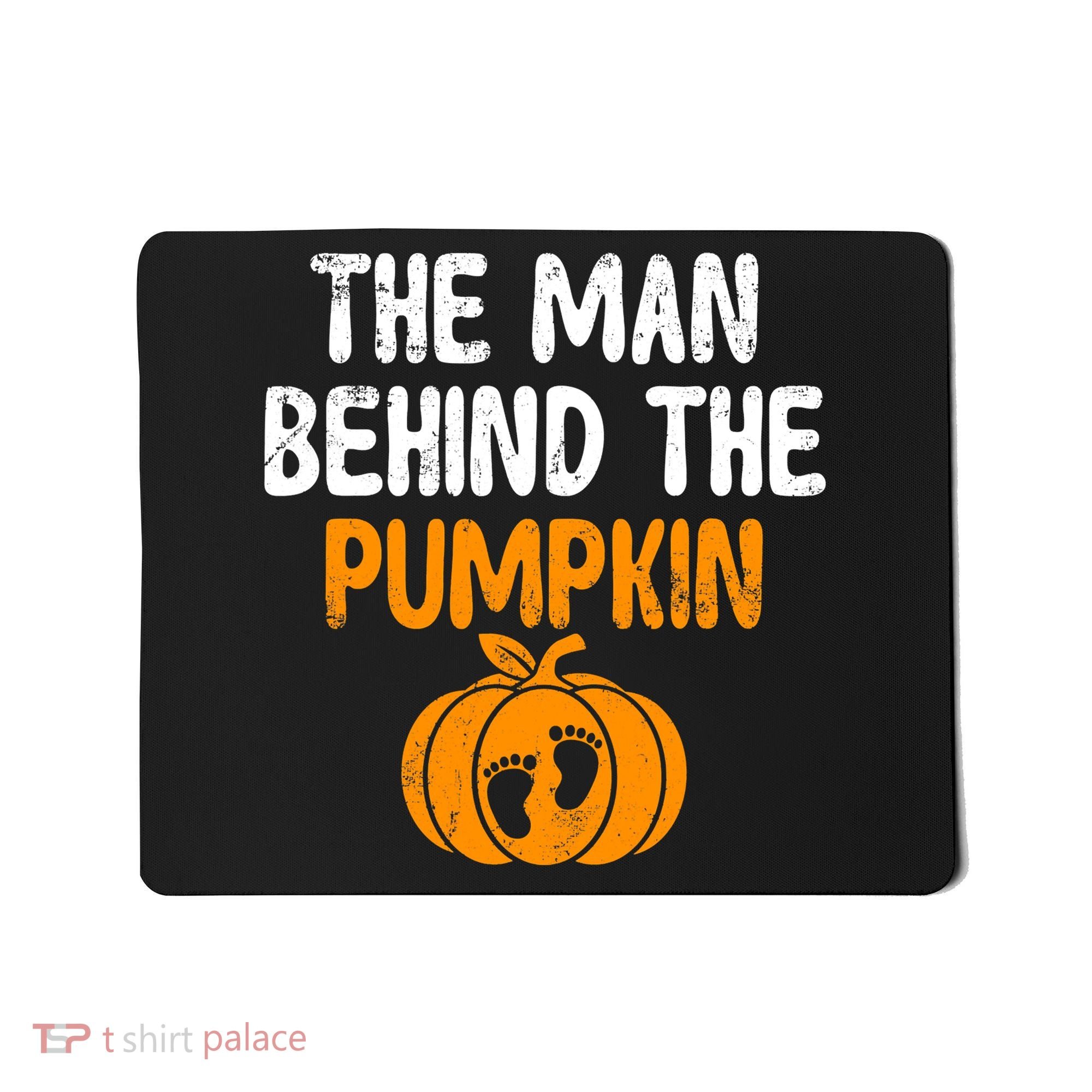 The Man Behind The Pumpkin Pregnancy Halloween Mousepad
