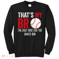 That's My Bro I'm Just Here for Snack Bar brother's Baseball Sweatshirt thumb 0