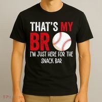That's My Bro I'm Just Here for Snack Bar brother's Baseball T-Shirt thumb 3