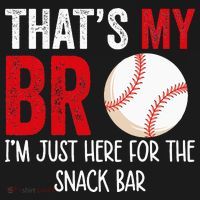 That's My Bro I'm Just Here for Snack Bar brother's Baseball Women's Hoodie thumb 2