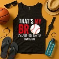 That's My Bro I'm Just Here for Snack Bar brother's Baseball Tank Top thumb 4