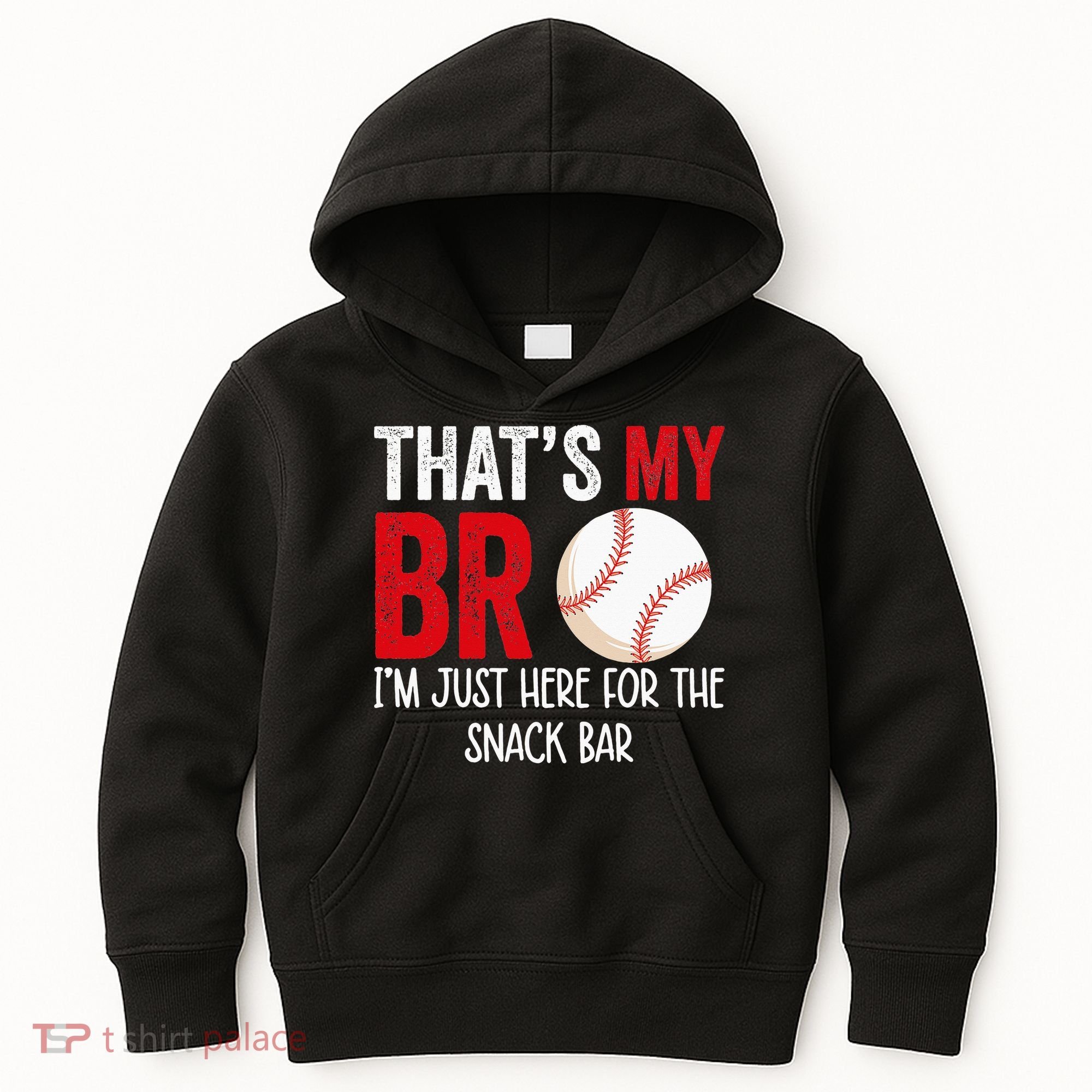 That's My Bro I'm Just Here for Snack Bar brother's Baseball Kids Hoodie