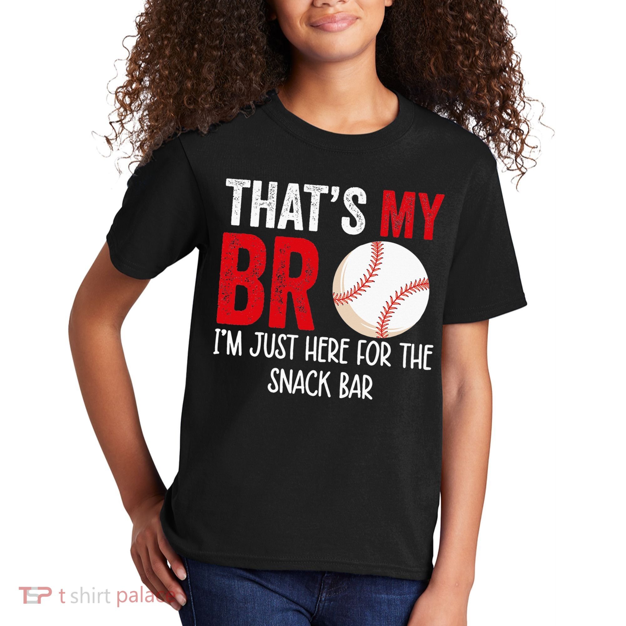 That's My Bro I'm Just Here for Snack Bar brother's Baseball Kids T-Shirt
