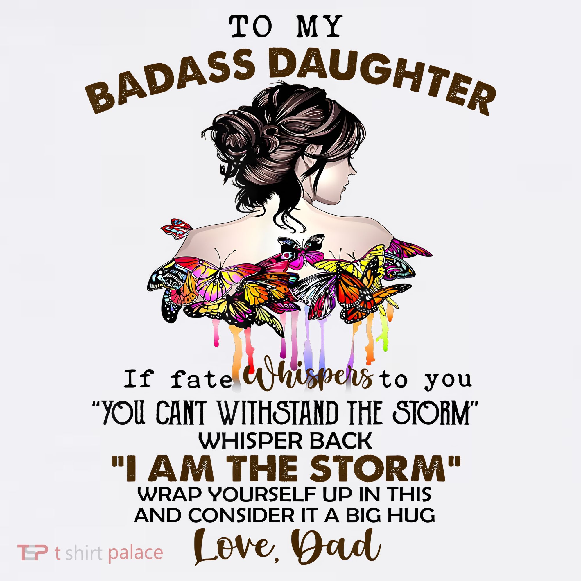 To My Badass Daughter If Fate Whispers To You You ... Dad Women's Tank Top