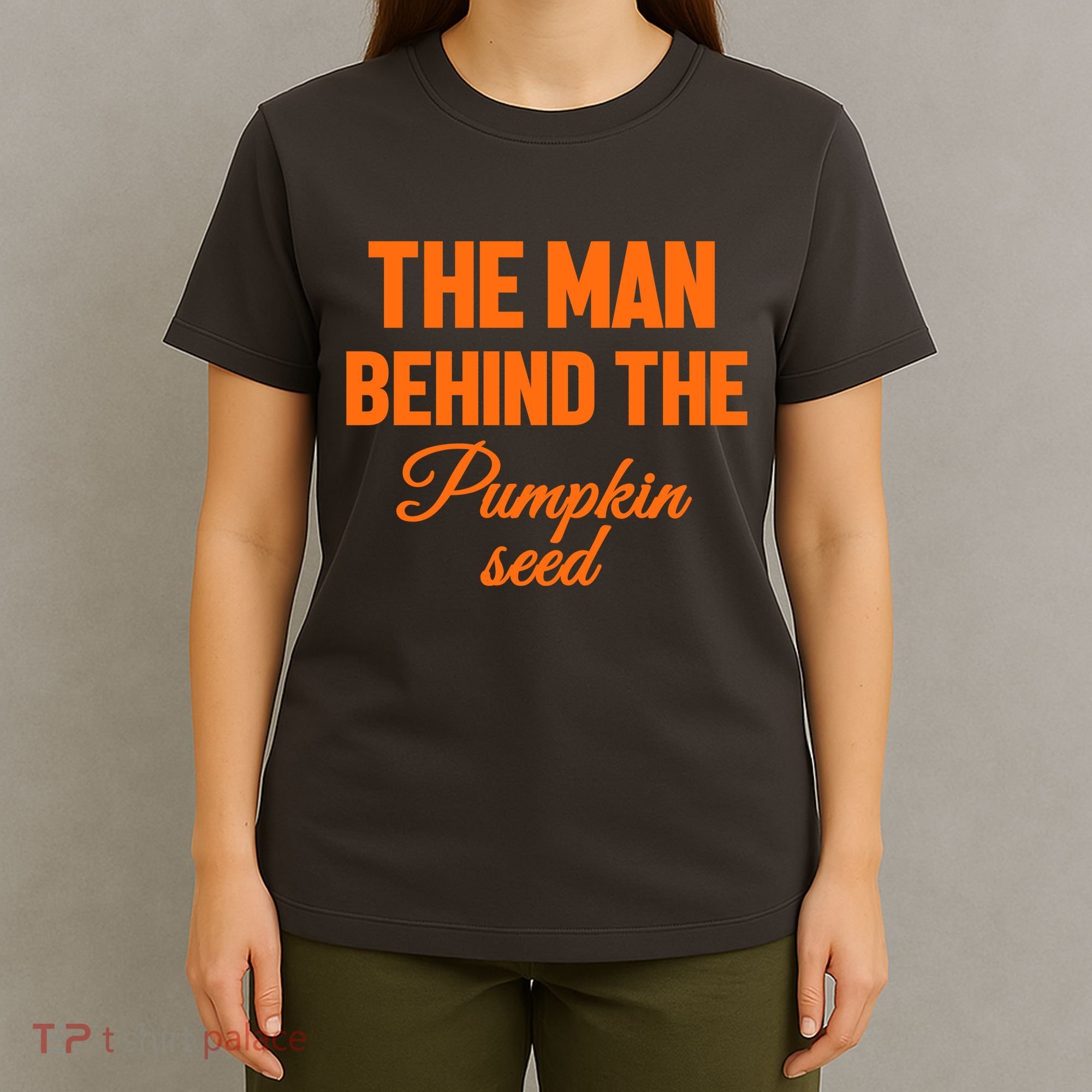 The Man Behind The Pumpkin Seed Halloween Pregnant T-Shirt
