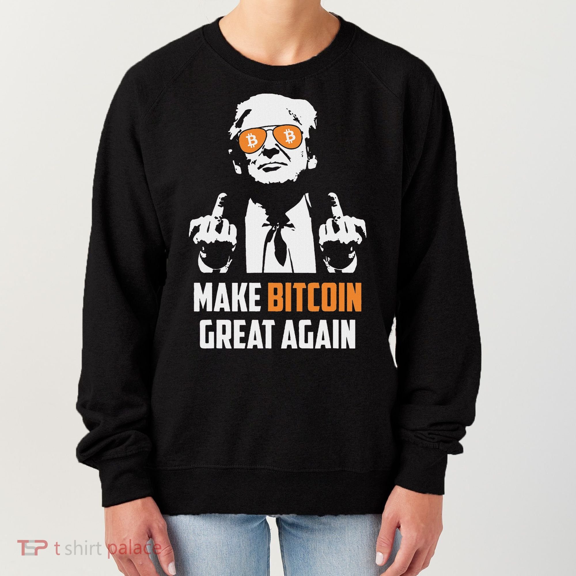 Trump Make Bitcoin Great Again Funny Maga Pro Trump Women's Sweatshirt