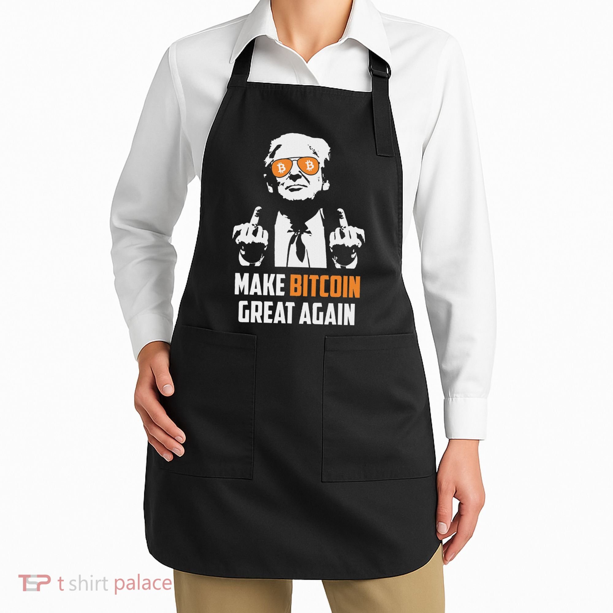 Trump Make Bitcoin Great Again Funny Maga Pro Trump Apron
