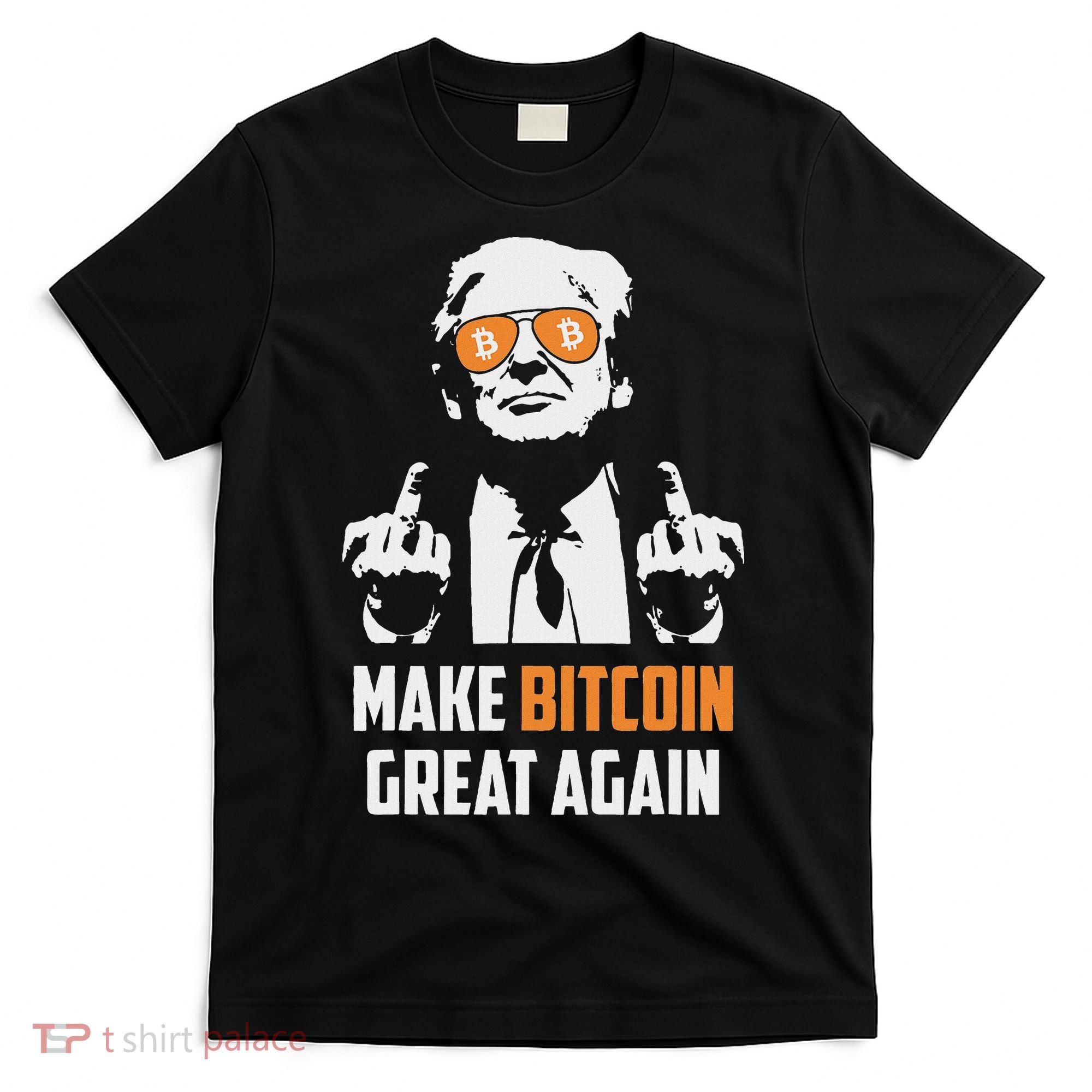Trump Make Bitcoin Great Again Funny Maga Pro Trump T-Shirt