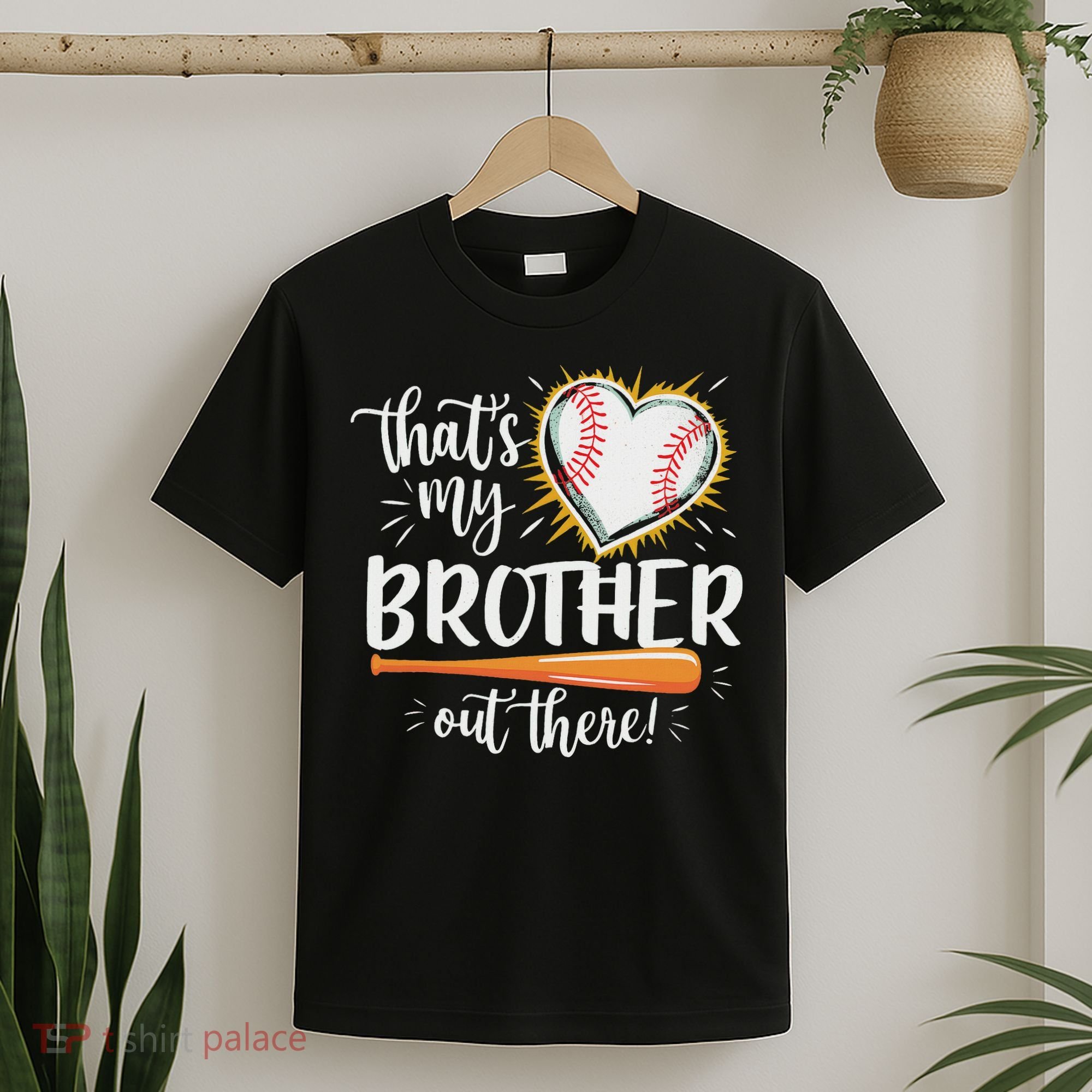 That's My Brother Out There Baseball Sister T-Shirt