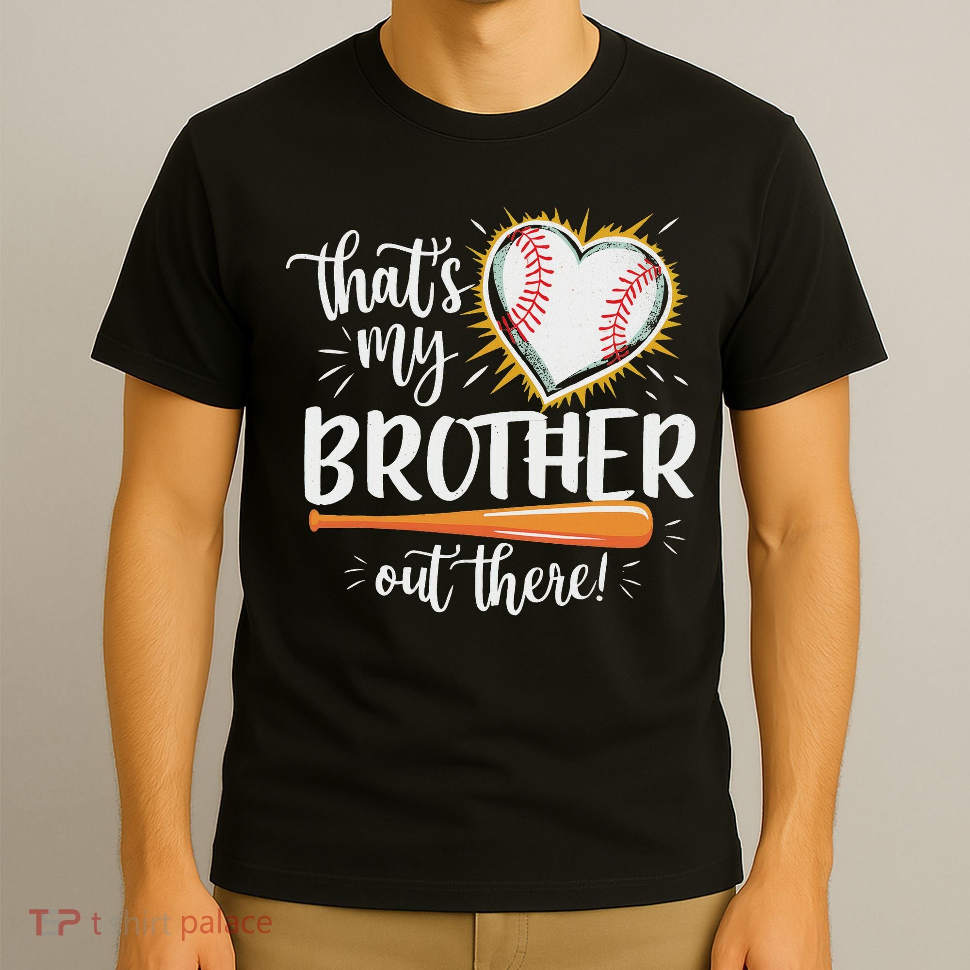 That's My Brother Out There Baseball Sister T-Shirt