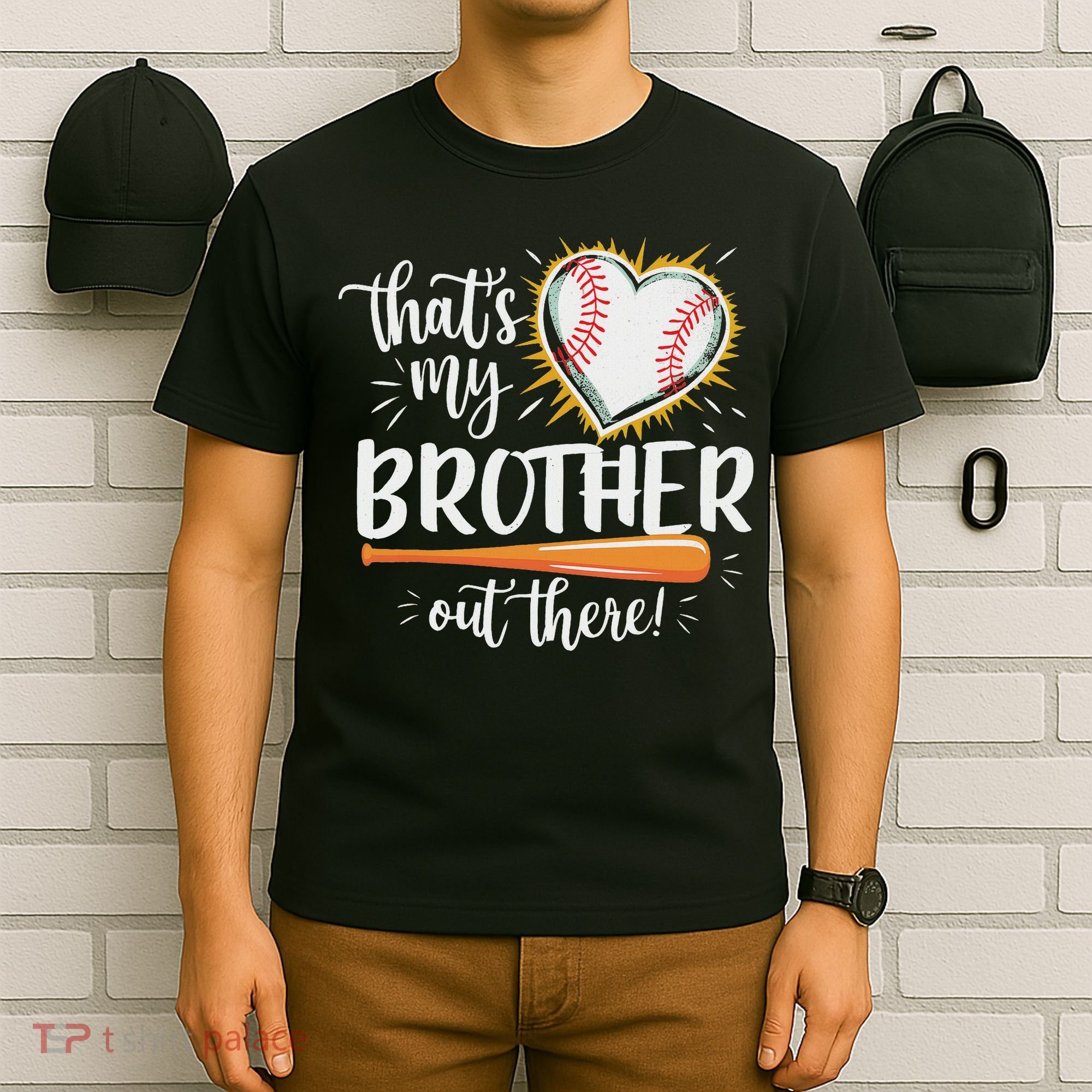That's My Brother Out There Baseball Sister T-Shirt