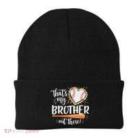 That's My Brother Out There Baseball Sister Beanie thumb 0