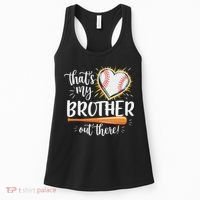 That's My Brother Out There Baseball Sister Women's Tank Top thumb 0