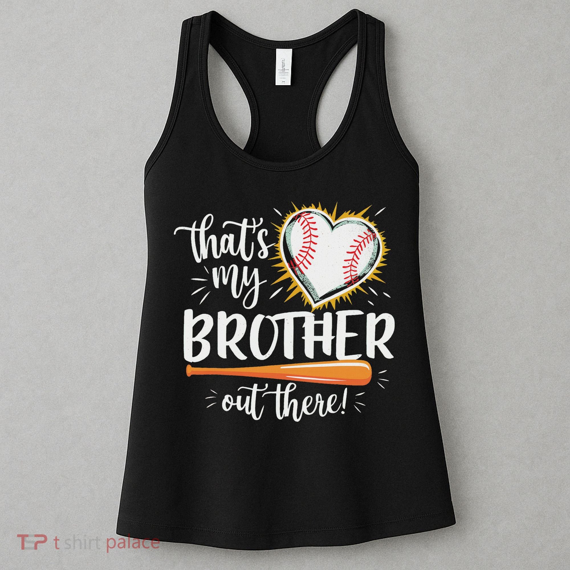 That's My Brother Out There Baseball Sister Women's Tank Top