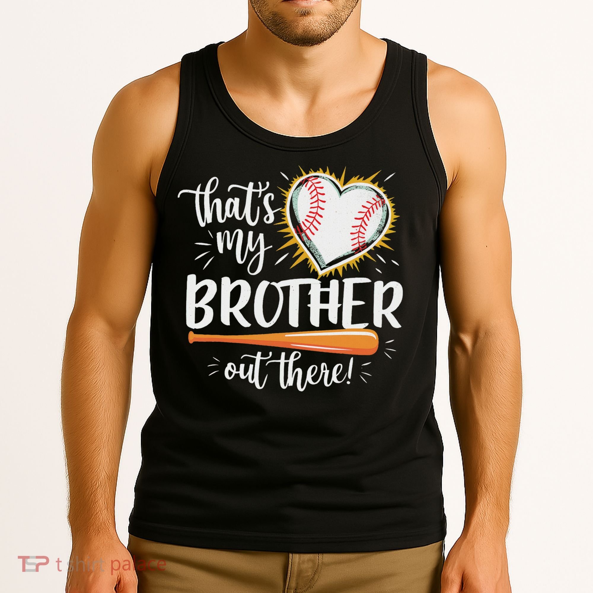 That's My Brother Out There Baseball Sister Tank Top