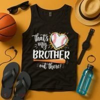 That's My Brother Out There Baseball Sister Tank Top thumb 4
