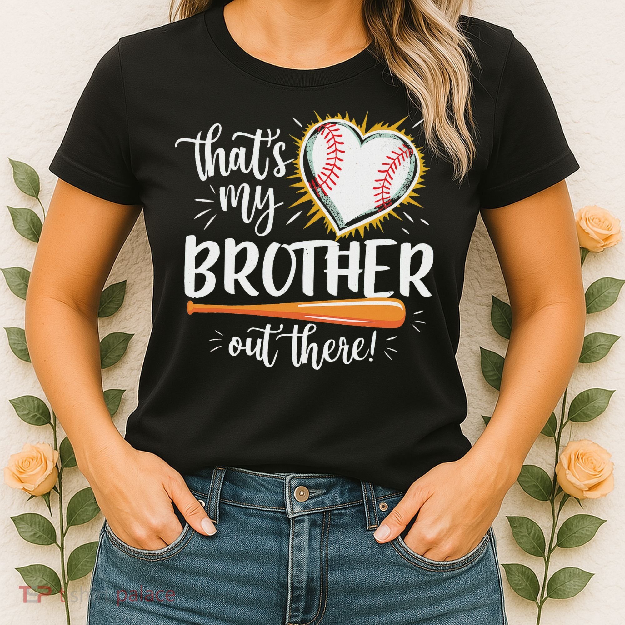 That's My Brother Out There Baseball Sister Women's T-Shirt